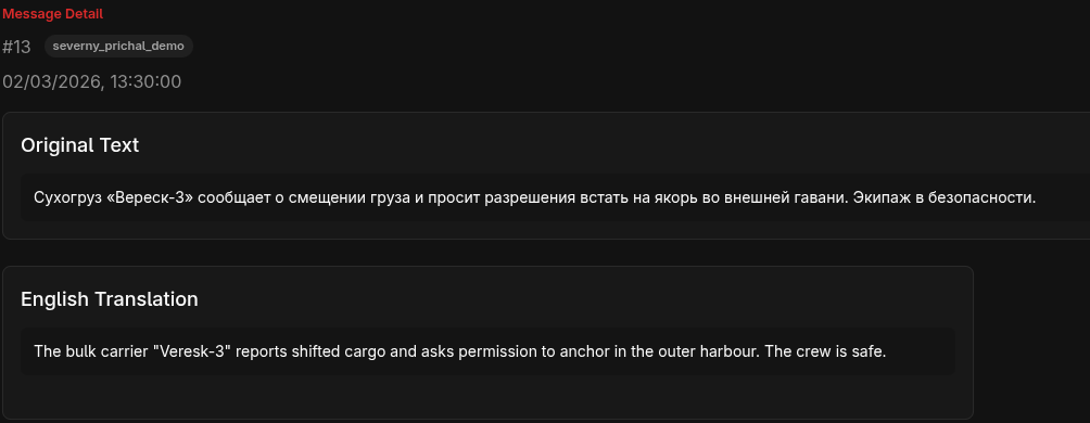 A single message’s detail view: an invented channel name and date, the original text in Russian, and below it the English translation, “The bulk carrier Veresk-3 reports shifted cargo and asks permission to anchor in the outer harbour. The crew is safe.”